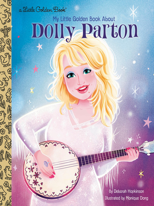 Title details for My Little Golden Book About Dolly Parton by Deborah Hopkinson - Wait list